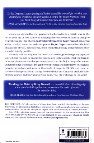 Breaking the Habit of Being Yourself: How To Lose Your Mind And Create A New One - Dr. Joe Dispenza [KSIĄŻKA]