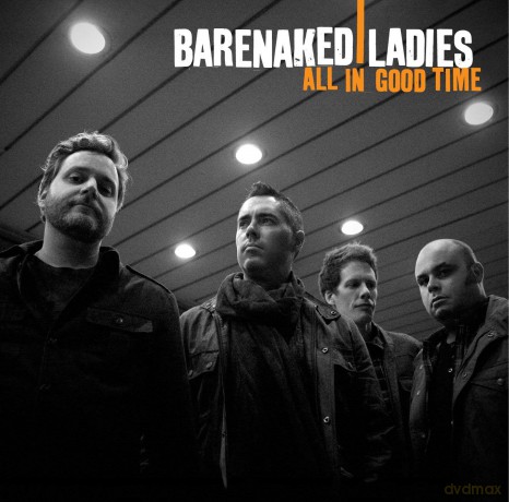 Barenaked Ladies: All in Good Time [CD]