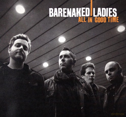 Barenaked Ladies: All in Good Time [CD]