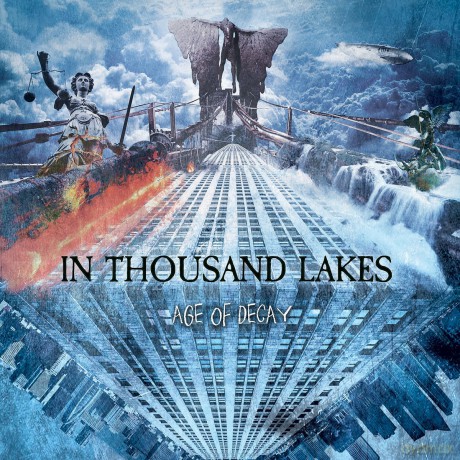 In Thousand Lakes: Age Of Decay [CD]