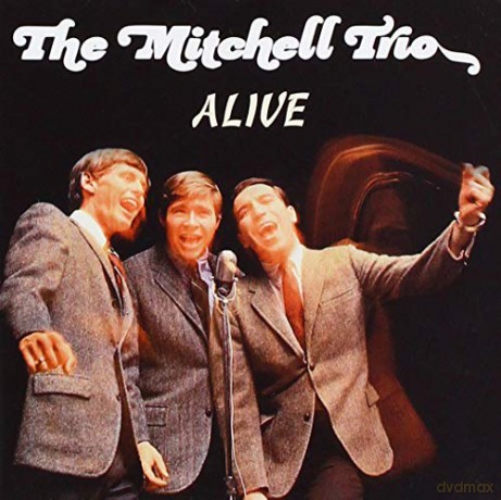 Mitchell Trio: Alive (Feat. John Denver) [CD]