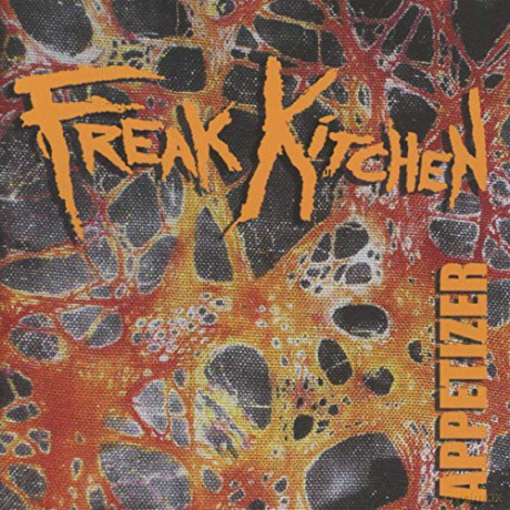 Freak Kitchen: Appetizer [CD]
