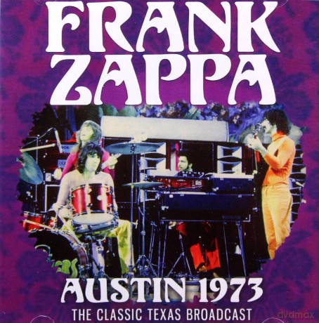 Frank Zappa: Austin 1973 [CD]