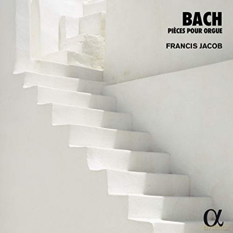 Francis Jacob: Bach: Pieces Pour Orgue [2CD]