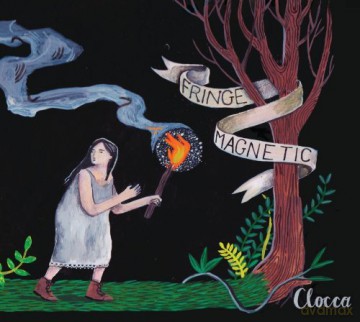 Fringe Magnetic: Clocca [CD]