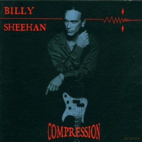 Billy Sheehan: Compression [CD]