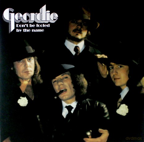 Geordie: Dont Be Fooled By The Name [Winyl]