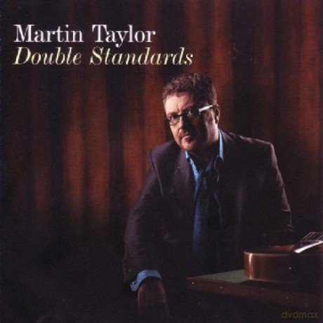 Martin Taylor: Double Standards [CD]