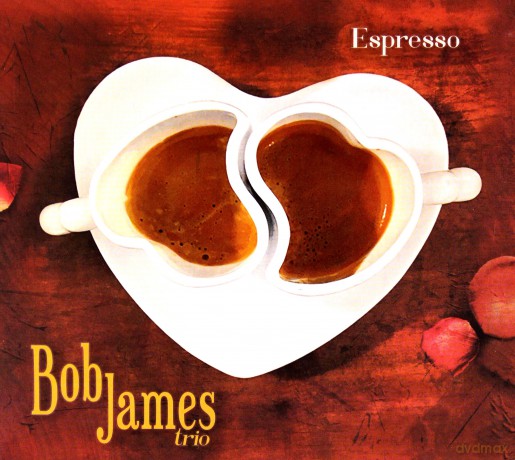 Bob James Trio: Espresso [CD]