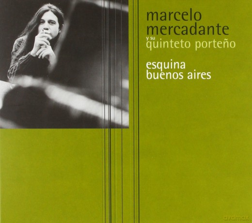 Marcelo Mercadante: Esquina Buenos Aires [CD]