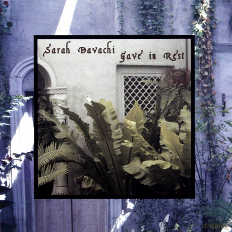 Sarah Davachi: Gave In Rest [CD]