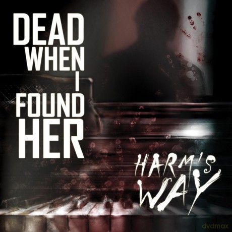 Dead When I Found Her: HarmS Way [CD]