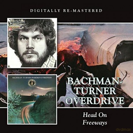 Bachman-Turner Overdrive: Head On / Freeway [CD]
