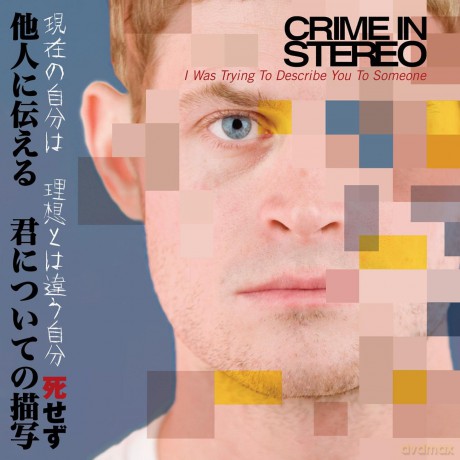 Crime In Stereo: I Was Trying To Describe You [Winyl]