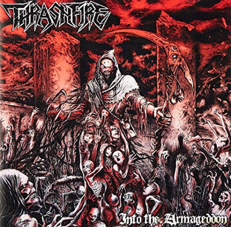 Thrashfire: Into The Armageddon [CD]