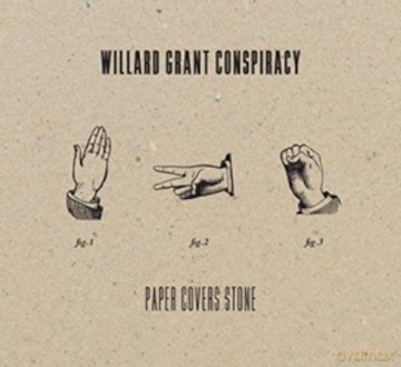 Willard Grant Conspiracy: Paper Covers Stone [CD]