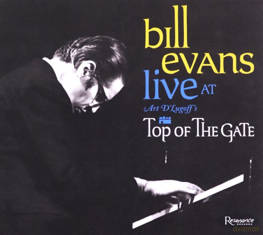 Bill Evans: Live At Art DLugoffS Top Of The Gate [2CD]
