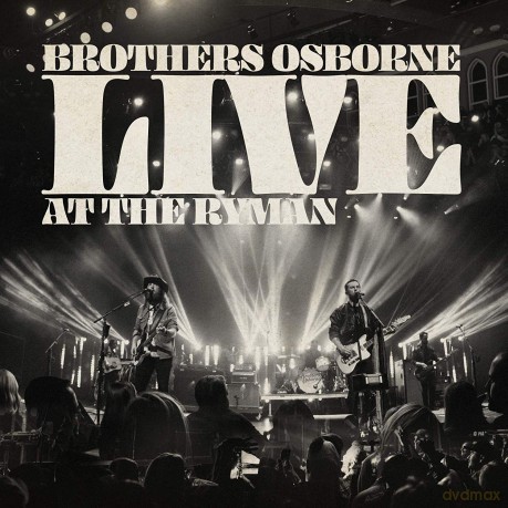 Brothers Osborne: Live At The Ryman [CD]