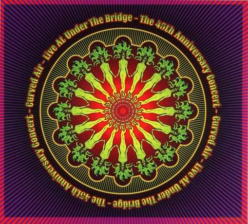 Curved Air: Live At Under The Bridge - The 45Th Anniversary Concert [2CD]