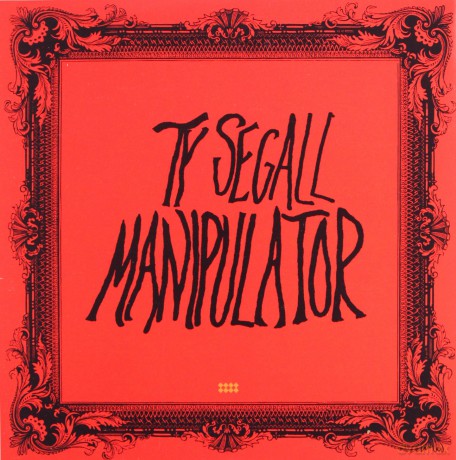 Ty Segall: Manipulator [CD]