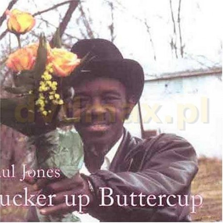 Paul Jones: Pucker Up Buttercup [CD]