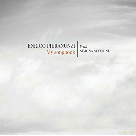 Enrico Pieranunzi: My Songbook - With Simona Severini [CD]