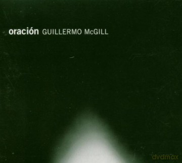 Guillermo Mcgill: Oracion [CD]