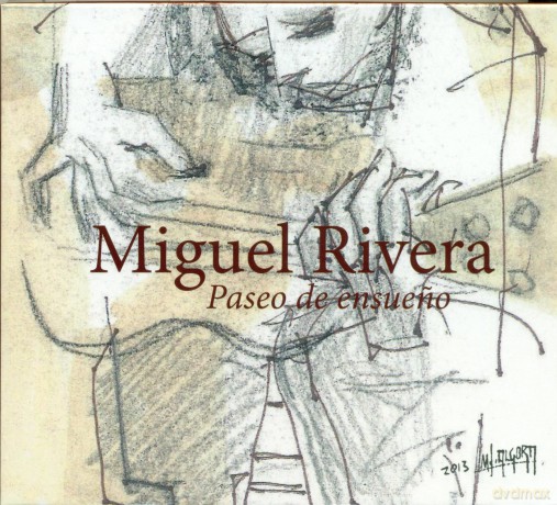 Miguel Rivera: Paseo De Ensueno [CD]