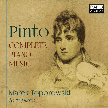 Marek Toporowski: Pinto: Complete Piano Music [2CD]
