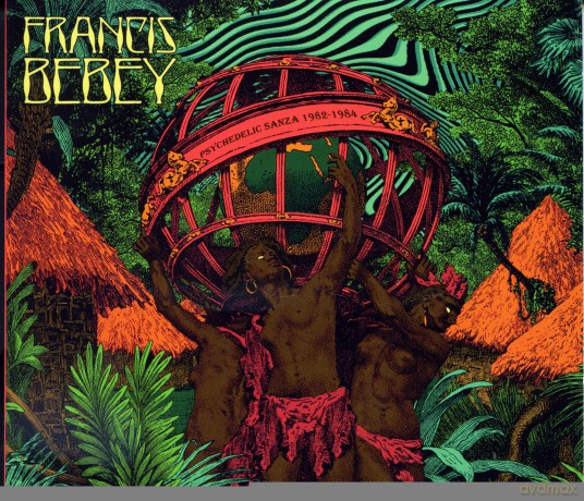 Francis Bebey: Psychedelic Sanza 19821984 [2xWinyl]