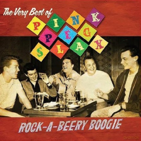 Pink Peg Slax: Rock A Beery Boogie - The Very Best Of [CD]