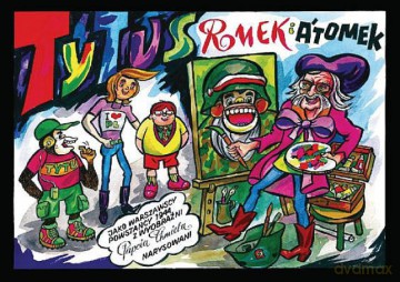 Tytus, Romek i A'Tomek jako warszawscy Powstańcy 1944 z wyobraźni Papcia Chmiela narysowani - Henryk Jerzy Chmielewski [książka]