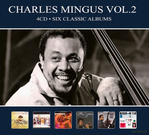 Charles Mingus: Six Classic Albums Vol 2 [4CD]