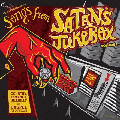 Songs From Satans Jukebox Volume 1&2 [CD]