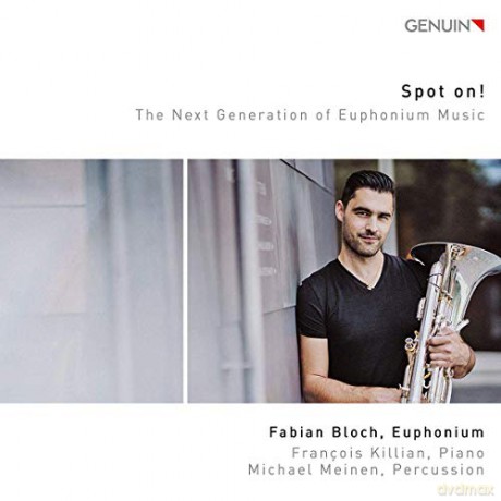 Fabian Bloch: Spot On! - The Next Generation Of Euphonium Music [CD]