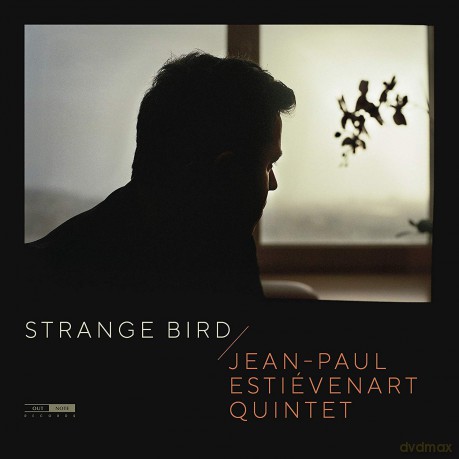 Jean-Paul Estievenart Quintet: Strange Bird [CD]