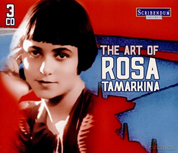 Rosa Tamarkina: The Art Of Rosa Tamarkina [3CD]