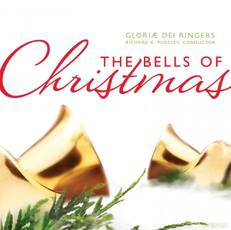 Gloriae Dei Cantores: The Bells Of Christmas [CD]