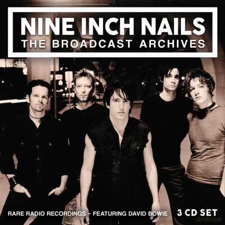 Nine Inch Nails: The Broadcast Archives [3CD]