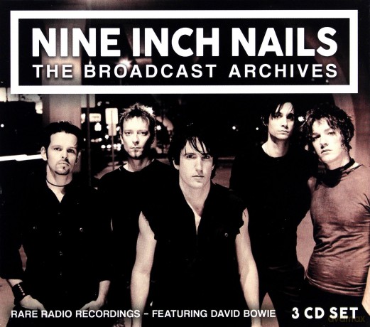 Nine Inch Nails: The Broadcast Archives [3CD]