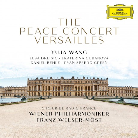 Yuja Wang: The Peace Concert Versailles [CD]