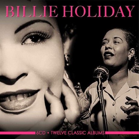 Billie Holiday: Twelve Classic Albums [6CD]