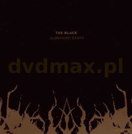The Black: Alongside Death [CD]