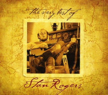 Stan Rogers: Very Best Of [CD]