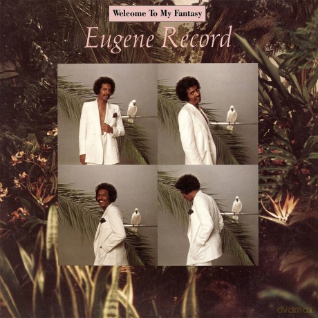 Eugene Record: Welcome To My Fantasy [CD]