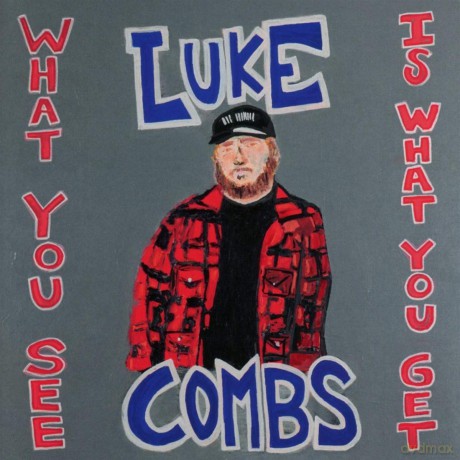Luke Combs: What You See Is What You Get [CD]