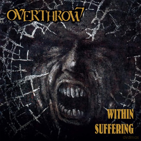 Overthrow: Within Suffering [CD]