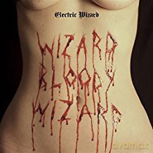 Electric Wizard: Wizard Bloody Wizard [Winyl]