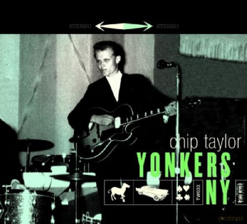Chip Taylor: Yonkers Ny [2CD]