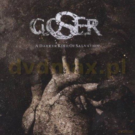 Gloser: A Darker Kind Of Salvation [CD]